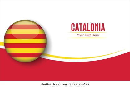 Flag of Catalonia in Circle isolated on White background with Text. Banner, Poster, vector, template, Mockup, Background, Social Media, Post, 3D.