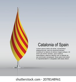 Flag of Catalonia of Spain hanging on a flagpole stands on the table. Vector illustration