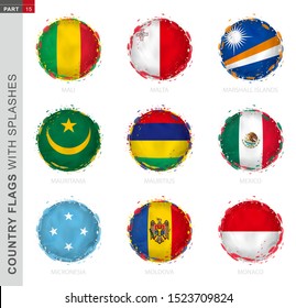 Flag collection, round grunge flag with splashes. 9 vector flags: Mali, Malta, Marshall Islands, Mauritania, Mauritius, Mexico, Micronesia, Moldova, Monaco