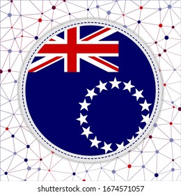Flag of Cook Islands with network background. Cook Islands sign. Artistic vector illustration.