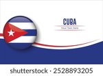 Flag of Cuba Circle isolated on White background with Text. Banner, Poster, vector, template, Mockup, Background, Social Media, Post, 3D.