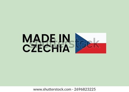 Flag Of Czech Republic With Text Made in Czechia Vector Illustration.