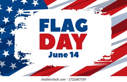 Flag Day June 14. It commemorates the adoption of the flag of the United States on June 14, 1777 by resolution of the Second Continental Congress. Poster, banner, background design. Vector eps 10 svg