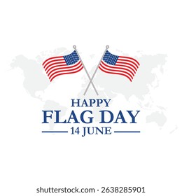 Flag Day In United States June 14. Flag Day background template. Vector illustration. Vector file, eps file.
