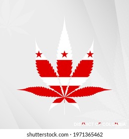 Flag of District of Columbia in Marijuana leaf shape. The concept of legalization Cannabis in District of Columbia. Medical cannabis illustration.