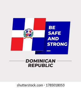 Flag of Dominican Republic : National flag icon with encouraging message isolated on light grey background : Vector Illustration
