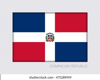 Flag of Dominican Republic. Rectangular Official Flag with Proportion 2:3. Under Gray Cardboard with Inner Shadow