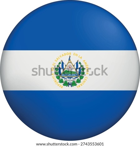 Flag of El Salvador. Glossy circular flag. Button appearance. 3D Icon Design with depth. Professional, tactile look. Perfect for representing national identity in digital interfaces and perfect for websites