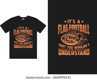 It's a flag football thing that you wouldn't understand design