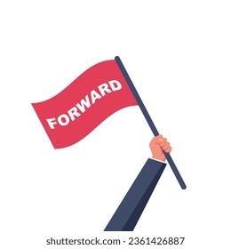 Flag forward in the hand of an ambitious businessman. Motivational template for victory. landing page web banner. Vector illustration flat design. Isolated on white background. Cartoon style.