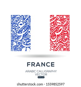 Flag of France ,Contain Random Arabic calligraphy Letters Without specific meaning in English ,Vector illustration