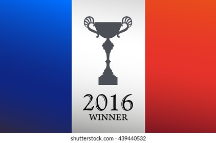 flag France with cup, winner 2016, vector illustration
