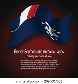 Flag of French Southern and Antarctic Lands flying on dark background with text. Vector illustration