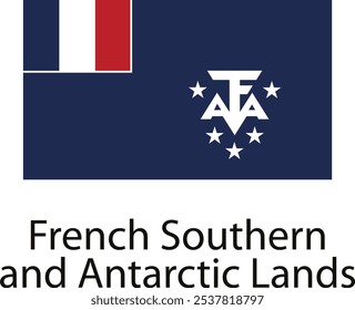 The flag of French Southern and Antarctic Lands features a blue background with a white canton containing the French tricolor. At the center is a white stylized letter 'T F' over 'AA' with five stars