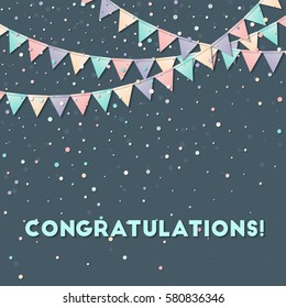 Flag garland. Marvelous celebration card with colorful paper flag garland and confetti. Party background with bright decorations. Vector illustration.