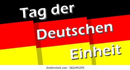 Flag of Germany and the text Tag der Deutschen Einheit, Day of German Unity written in German. Vector poster for design.