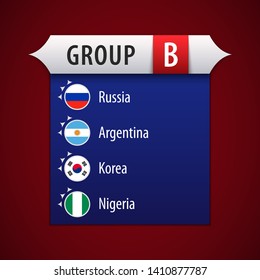 Flag of group B: Russia, Argentina, South Korea, Nigeria. Vector illustration.
