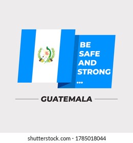 Flag of Guatemala : National flag icon with encouraging message isolated on light grey background : Vector Illustration