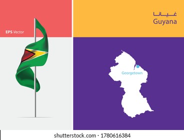 Flag of Guyana on white background. Map of Guyana with Capital position - Georgetown. The script in arabic means Guyana