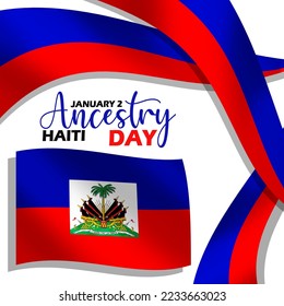 Flag of Haiti with ribbons and bold text on a white background to commemorate Ancestry Day on January 2 in Haiti