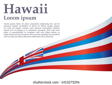 Flag of Hawaii, State of Hawaii, United States of America. Template for award design, an official document with the flag of Hawaii. Bright, colorful vector illustration for graphic and web design.