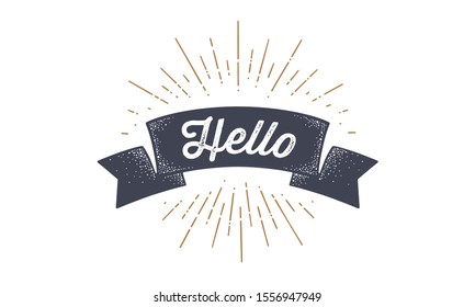 Flag Hello. Old school flag banner with text Hello. Ribbon flag in vintage style with linear drawing light rays, sunburst and rays of sun, text hello. Hand drawn design element. Vector Illustration