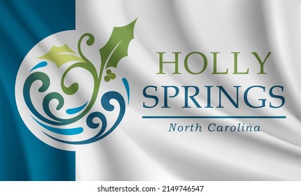 Flag of Holly Springs, North Carolina, USA. Realistic waving flag of Holly Springs vector background.