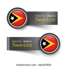 Flag icon and label with text made in Timor-Leste ( East Timor ) .