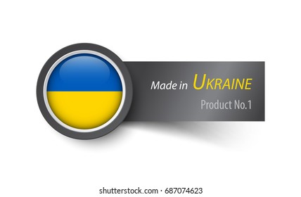 Flag icon and label with text made in Ukraine .