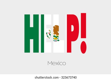 A Flag Illustration inside the word Help of the country of Mexico