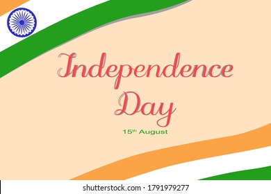 Flag of India with Ashoka wheel and Word "Happy Independence day, 15th August". National Indian holiday. Celebration.