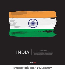 Flag of India with  brush stroke, grunge style background vector.