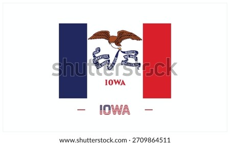 Flag of IOWA on a white background, Editable Vector illustration of IOWA flag, National Day design, Flag of IOWA flat design, State of USA