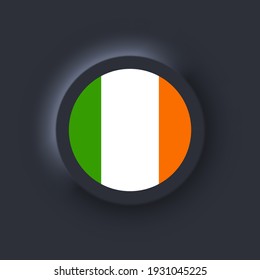 Flag of Ireland. National Ireland flag. Irelandian symbol. Vector illustration. EPS10. Simple icons with flags. Neumorphic UI UX dark user interface. Neumorphism