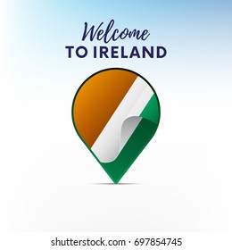 Flag of Ireland in shape of map pointer or marker. Welcome to Ireland. Vector illustration.