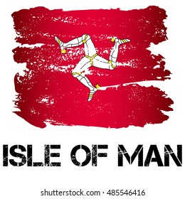 Flag of Isle of Man from brush strokes in grunge style isolated on white background. Europe crown dependency within Great Britain. Vector illustration