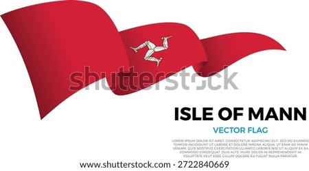 Flag of Isle Of Mann. Manx and British Culture. Set against a clean white background with country name and copy space. A shining vector flag rendered in three layers that create a dynamic waving effect with realistic shadows and gradients. The elegant curves and realistic shading create a sense of motion, making it ideal for official themes, international projects, travel materials and cultural presentations