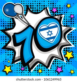 Flag of Israel. 70 Years Celebration and gifts. Ribbon in the colors of the flag. 70 Independence Day. pop art Vector illustration of the national day. 