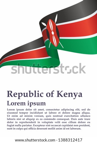 Flag of Kenya, Republic of Kenya. Template for award design, an official document with the flag of Kenya. Bright, colorful vector illustration.