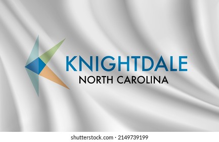 Flag of Knightdale, North Carolina, USA. Realistic waving flag of Knightdale vector background.