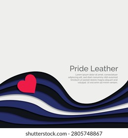 Flag of the leather. LGBTQ. Paper Cut Style and Waving Design with Modern Presentation Layout. Waving effect with realistic shadows and gradients. Ideal for international projects, travel materials and cultural presentations