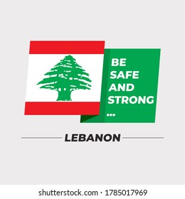 Flag of Lebanon : National flag icon with encouraging message isolated on light grey background : Vector Illustration