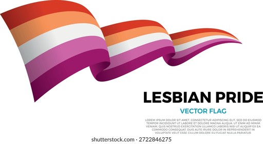 Bandera de la comunidad lesbiana, bandera del orgullo, parte de la comunidad LGBTQ. Colóquelo sobre un fondo blanco limpio con el nombre de la comunidad y el espacio de copia. Una brillante bandera de Vector renderizada en tres capas que crean un efecto dinámico de ondulación con sombras y Gradientes realistas. Las elegantes curvas y el sombreado realista crean una sensación de movimiento, lo que lo hace ideal para temas oficiales, proyectos internacionales, materiales de viaje y presentaciones culturales
