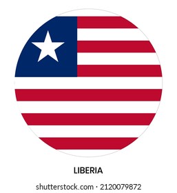 The flag of Liberia in a circle, official colors. Inscription: Liberia. Vector illustration