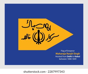 The flag of Maharaja Ranjit Singh, first emperor of the Sikh empire. It flew from Delhi to Kabul 1808 - 1849. Above which is written in Persian Akal Sahai and Sarkar-e-Khalsa. Sher-A-Punjab Flag