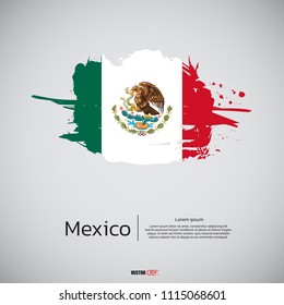 Flag of Mexico with brush stroke, grunge style background vector.