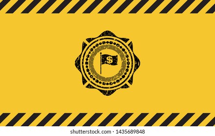 flag with money symbol inside icon grunge black emblem with yellow background, warning sign. Vector Illustration. Detailed.