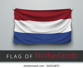FLAG OF Netherlands battered, hung on the wall, screwed screws