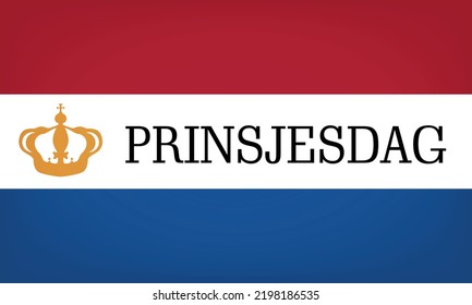 Flag Of The Netherlands With A Crown. Prinsjesdag Holiday