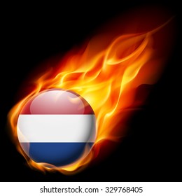 Flag of Netherlands as round glossy icon burning in flame